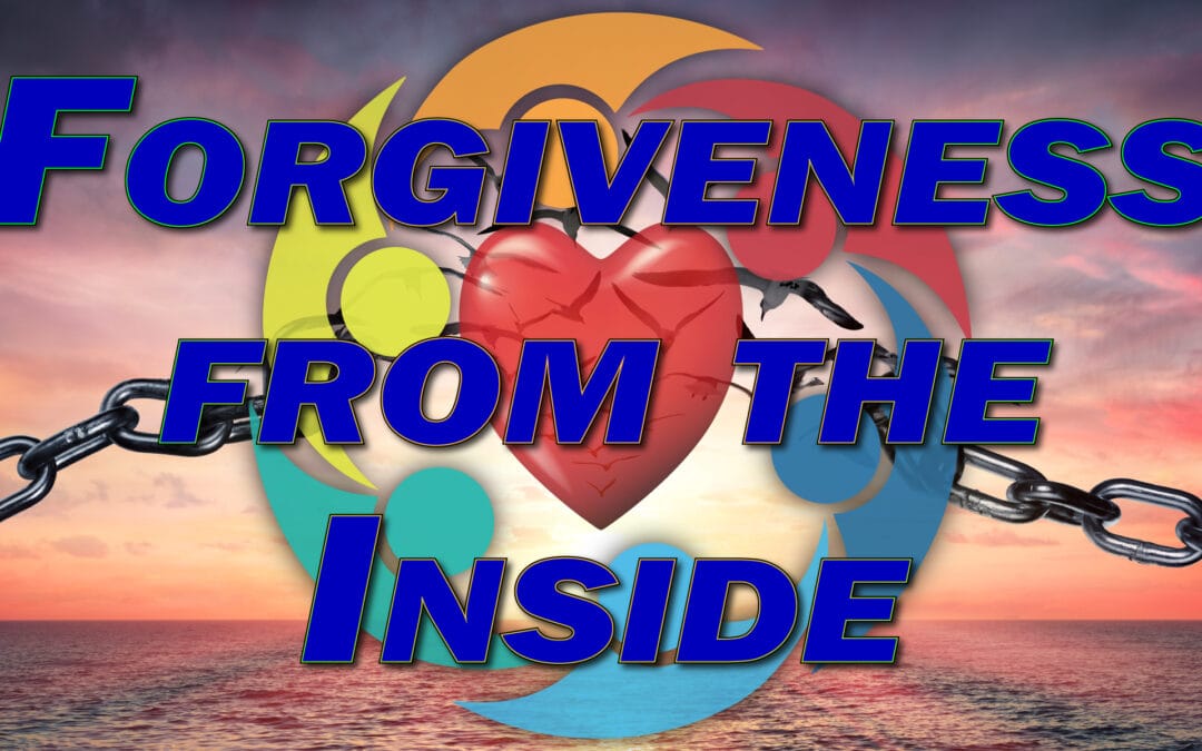 Forgiveness from the Inside