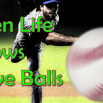 When Life Throws Curve Balls