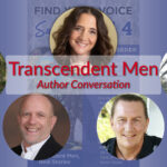 Transcendent Men Laura Interview