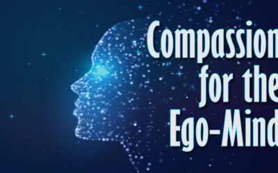 Compassion for the Ego-Mind