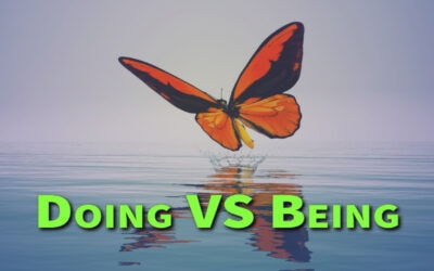Doing VS Being