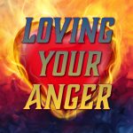 241009-LovingYourAnger-Embed