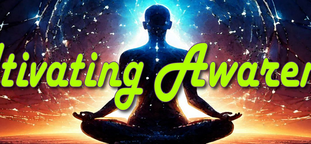 Cultivating Awareness