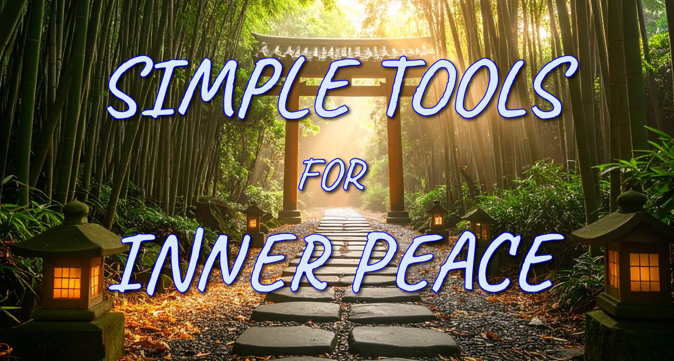 250709-SimpleToolsForInnerPeace-Embed