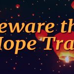 250707-BewareTheHopeTrap-BlogTitle
