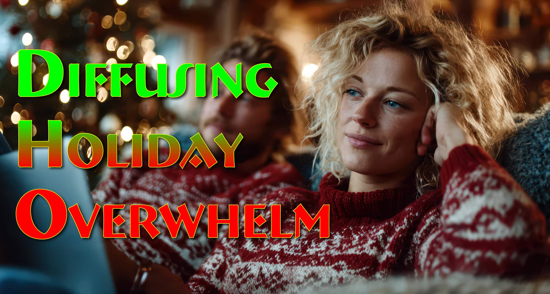 251210-DiffusingHolidayOverwhelm-Embed