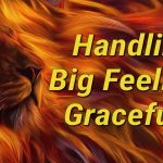 260202-HandlingBigFeelingsGracefully-BlogTitle