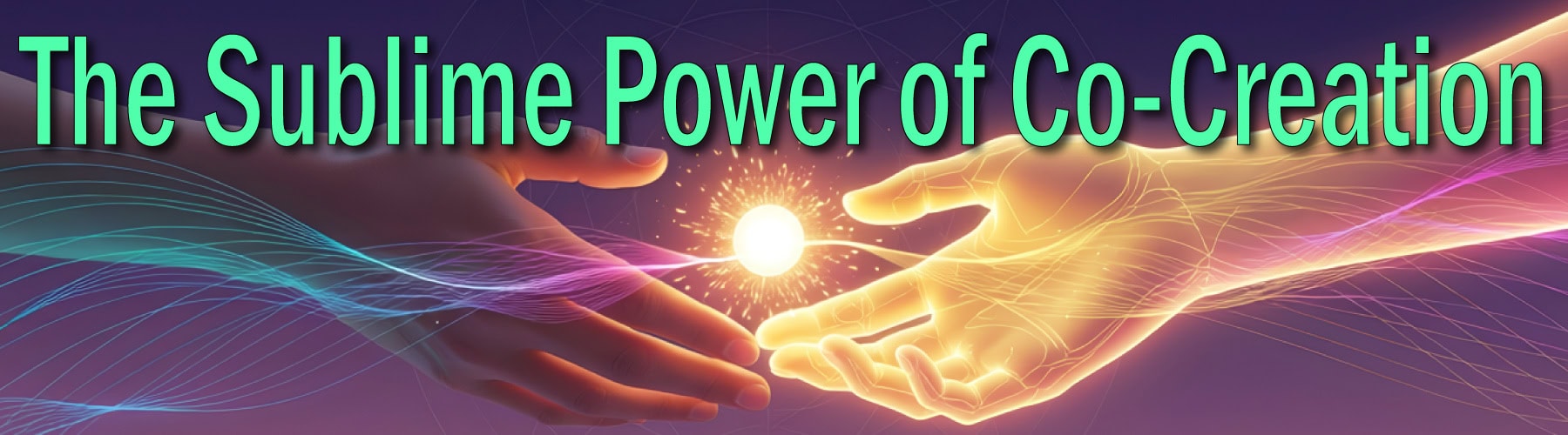 The Sublime Power of Co-Creation