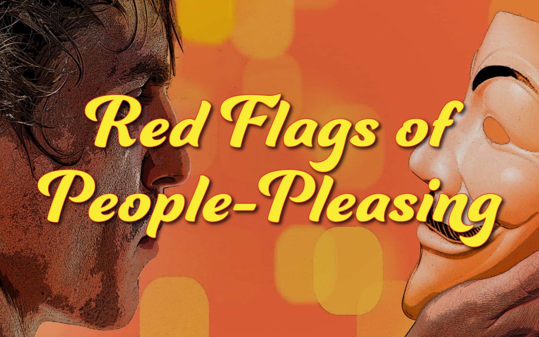 Red Flags of People-Pleasing