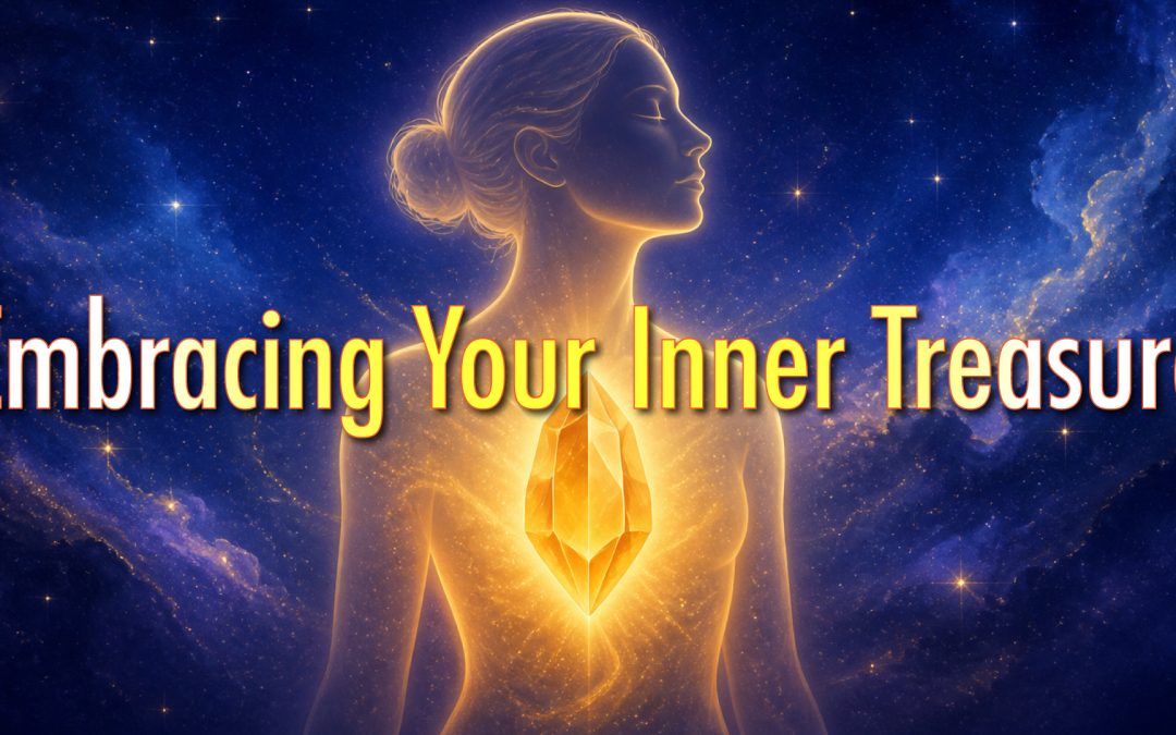 Embracing Your Inner Treasure